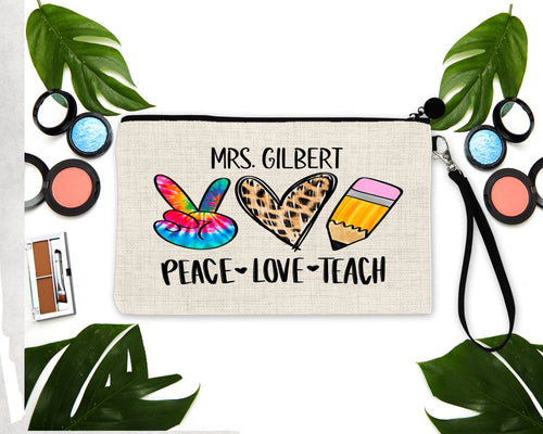 Teacher Make Up bag. Peace Love Teach. Teacher Make up Bag. Teacher Cosmetic Bag! Custom teacher gift! Teacher appreciation Present!